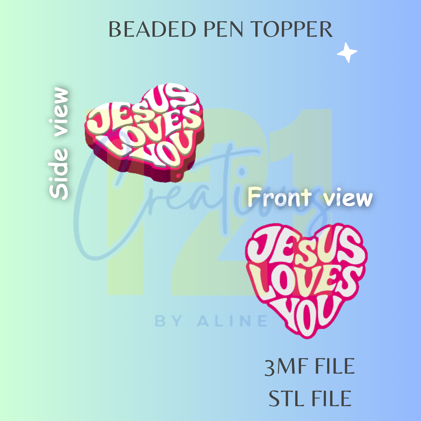 JESUS LOVES YOU PEN TOPPER STL FILE