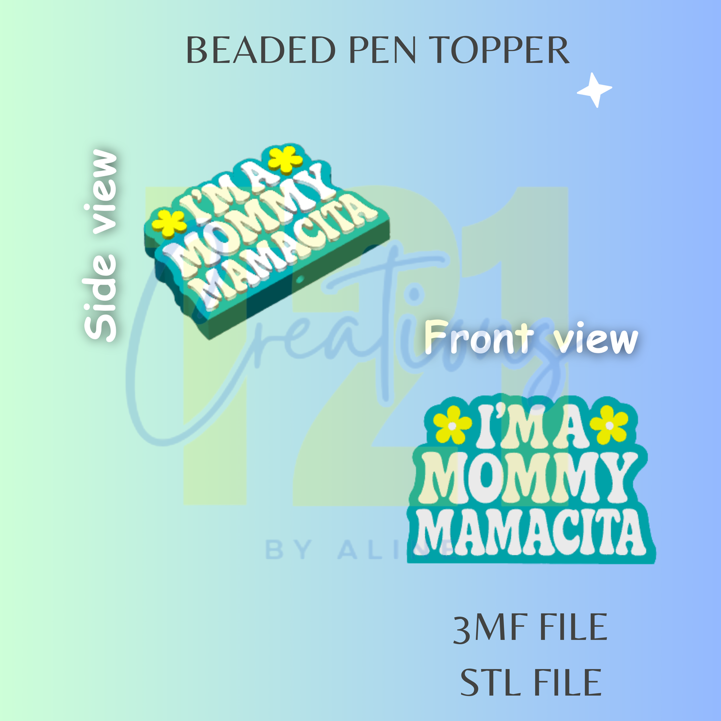 MOMMY MAMACITA PEN TOPPER STL FILE