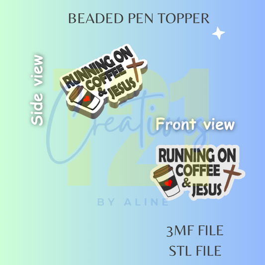 COFFEE & JESUS PEN TOPPER STL FILE