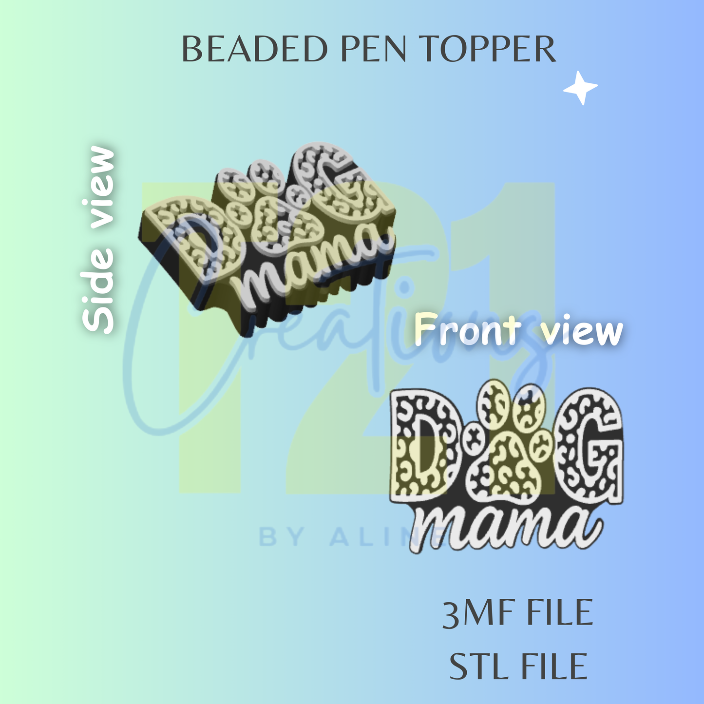 DOG MAMA PEN TOPPER STL FILE