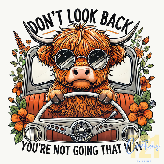 DON'T LOOK BACK COW DTF TRANSFER