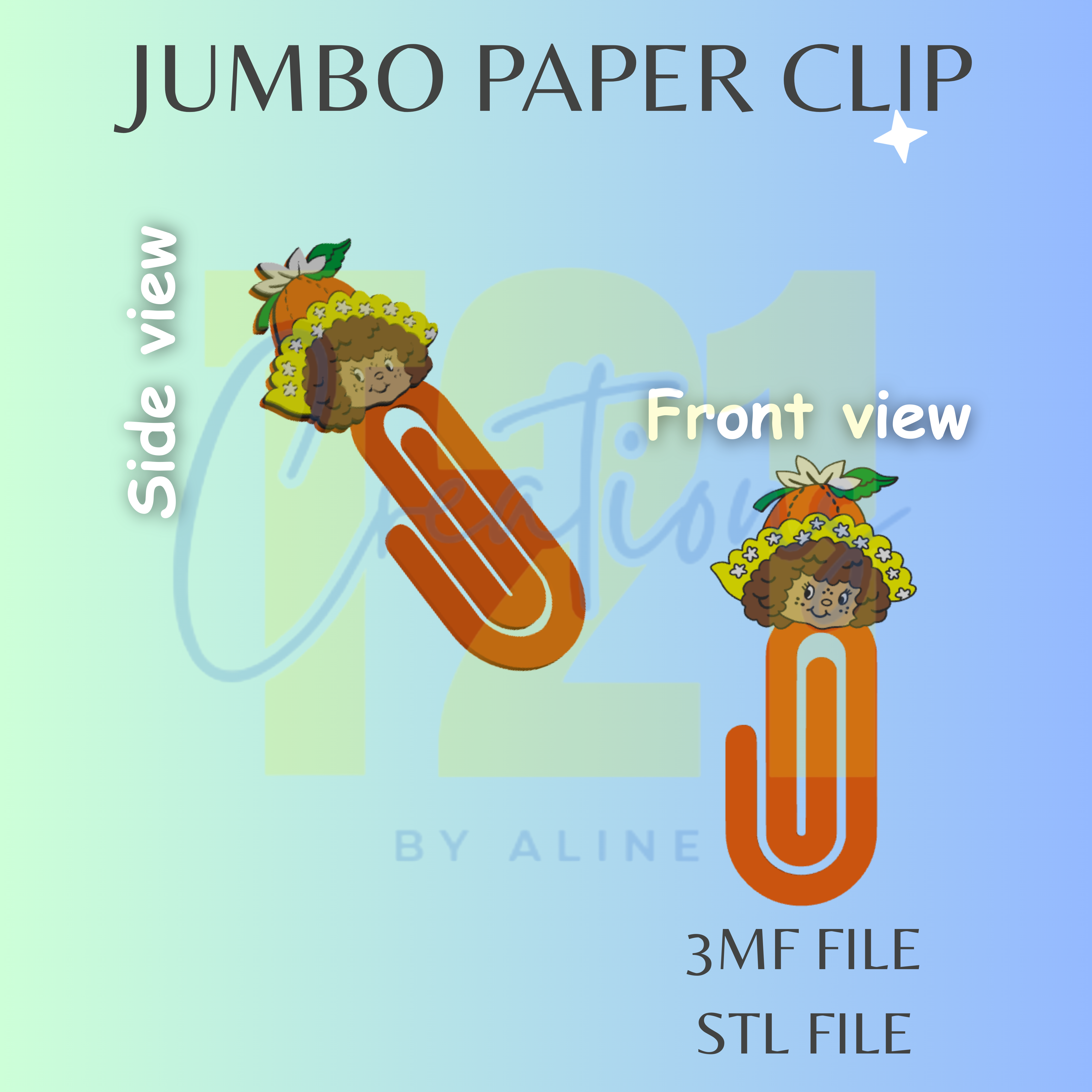 ORANGE GIRL JUMBO PAPER CLIP STL FILE – T21 CREATIONS BY ALINE