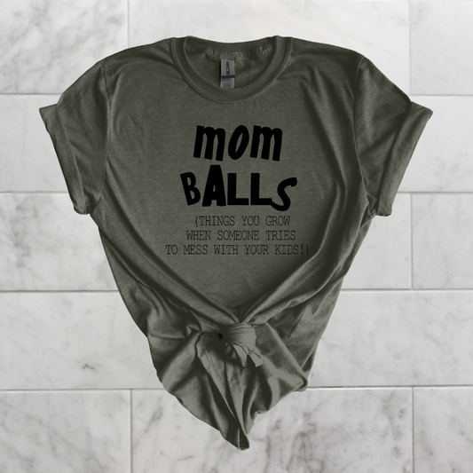 MAMA BALLS TSHIRT